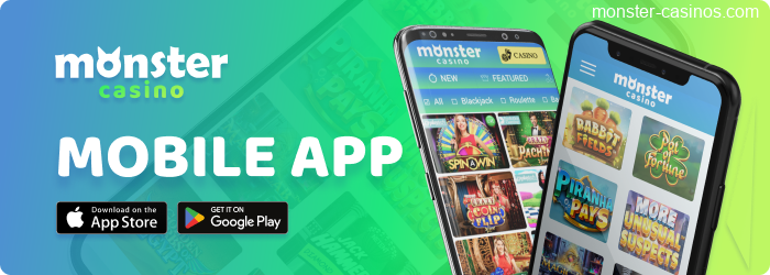 About the Monster Casino app for Android and iOS devices