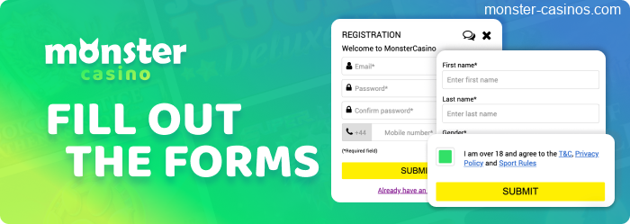 Registration forms to fill at Monster Casino UK